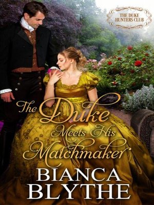 cover image of The Duke Meets His Matchmaker